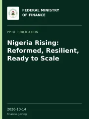 Thumbnail for Nigeria Rising: Reformed, Resilient, Ready to Scale